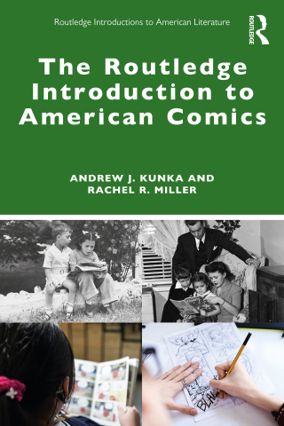 Cover image: The Routledge Introduction to American Comics 1st edition 9781032027678