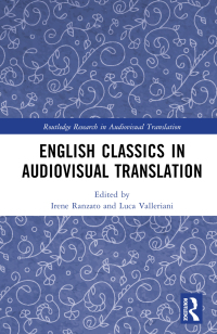 Imagen de portada: English Classics in Audiovisual Translation 1st edition 9781032560274