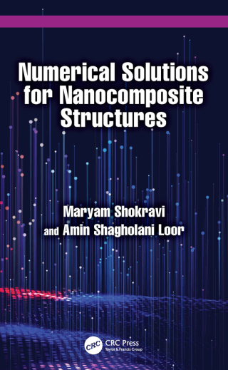 Cover image: Numerical Solutions for Nanocomposite Structures 1st edition 9781032839905