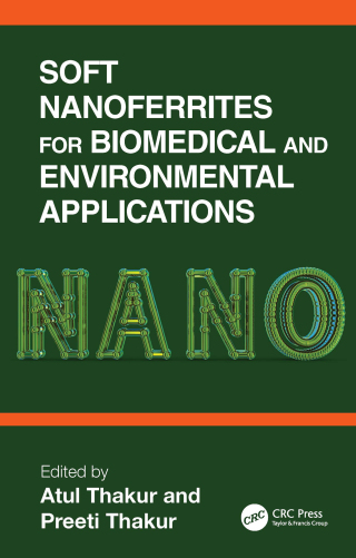 Cover image: Soft Nanoferrites for Biomedical and Environmental Applications 1st edition 9781032555416