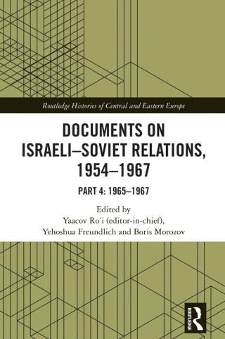 Cover image: Documents on Israeli-Soviet Relations, 1954–1967 1st edition 9781032806761