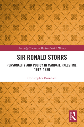 صورة الغلاف: Sir Ronald Storrs 1st edition 9781032597263