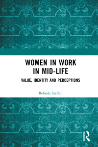 Cover image: Women in Work in Mid-Life 1st edition 9781032574134