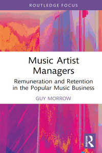 صورة الغلاف: Music Artist Managers 1st edition 9781032482279