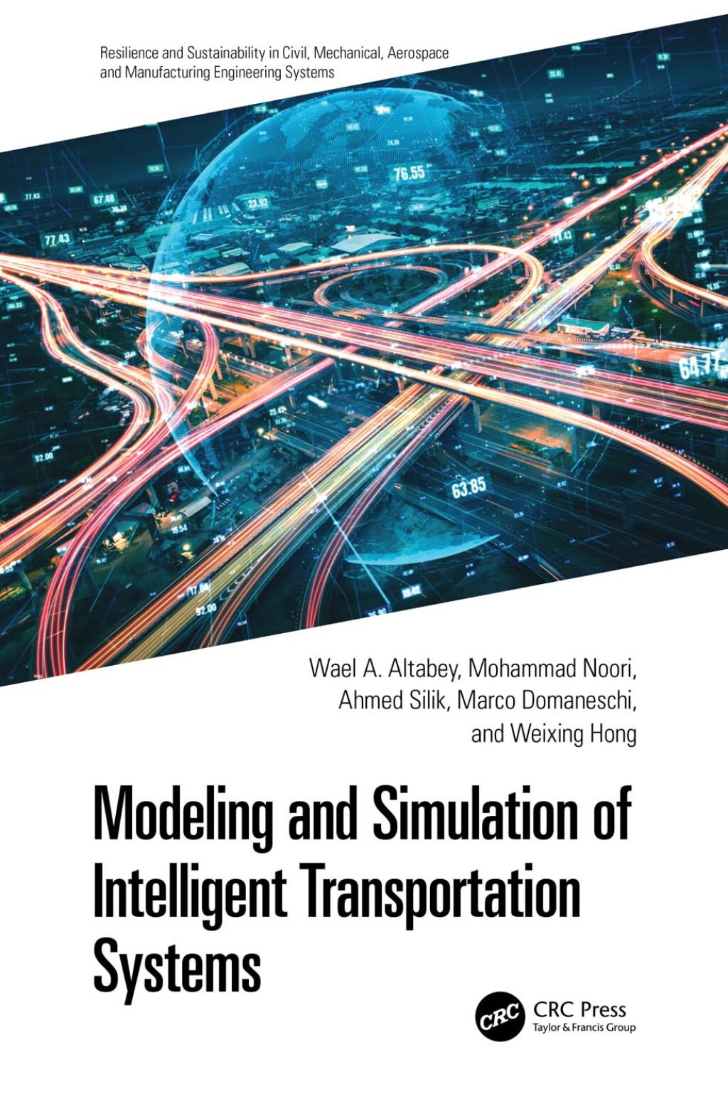 Modeling and Simulation of Intelligent Transportation Systems 1st Edition