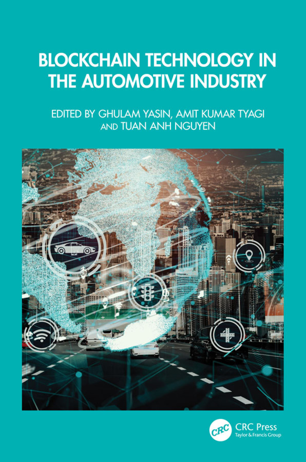 Blockchain Technology in the Automotive Industry 1st Edition