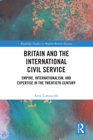 表紙画像: Britain and the International Civil Service 1st edition 9781032646541