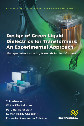 Imagen de portada: Design of Green Liquid Dielectrics for Transformers: An Experimental Approach 1st edition 9788770041522