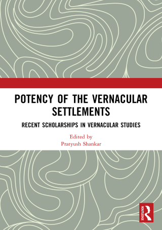Imagen de portada: Potency of the Vernacular Settlements 1st edition 9781032484266
