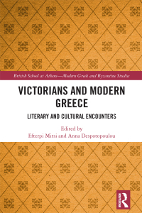 Cover image: Victorians and Modern Greece 1st edition 9781032495200