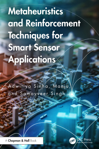 Cover image: Metaheuristics and Reinforcement Techniques for Smart Sensor Applications 1st edition 9781032542355