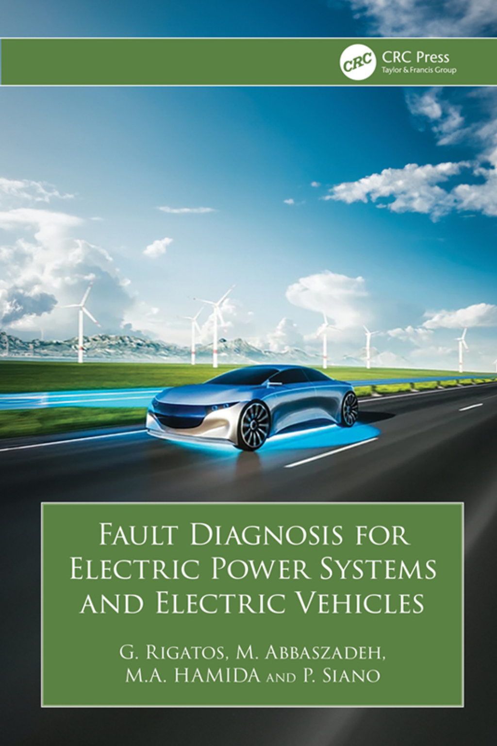 Fault Diagnosis for Electric Power Systems and Electric Vehicles 1st Edition