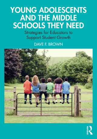 Cover image: Young Adolescents and the Middle Schools They Need 1st edition 9781032648354