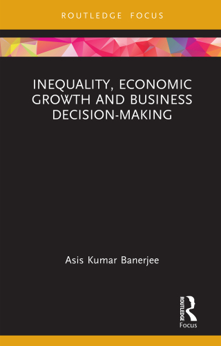 Cover image: Inequality, Economic Growth and Business Decision-Making 1st edition 9781032707068