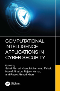 صورة الغلاف: Computational Intelligence Applications in Cyber Security 1st edition 9781032470597