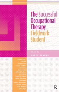 Imagen de portada: The Successful Occupational Therapy Fieldwork Student 1st edition 9781556425622