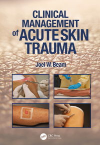 Cover image: Clinical Management of Acute Skin Trauma 1st edition 9781638220664