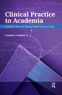 صورة الغلاف: Clinical Practice to Academia 1st edition 9781630914363