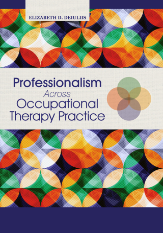 Imagen de portada: Professionalism Across Occupational Therapy Practice 1st edition 9781032953519