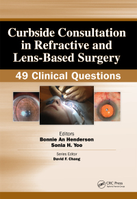 Immagine di copertina: Curbside Consultation in Refractive and Lens-Based Surgery 1st edition 9781617110832