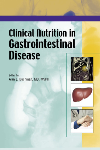 Cover image: Clinical Nutrition in Gastrointestinal Disease 1st edition 9781556426971