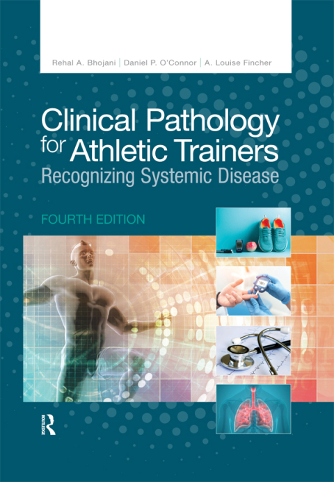 Clinical Pathology for Athletic Trainers : Recognizing Systemic Disease, 4th Edition - FULL INSTANT DOWNLOAD | PDF DOCX EPUB