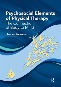 Cover image: Psychosocial Elements of Physical Therapy 1st edition 9781032964393