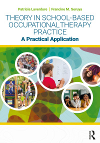 Cover image: Theory in School-Based Occupational Therapy Practice 1st edition 9781630917715