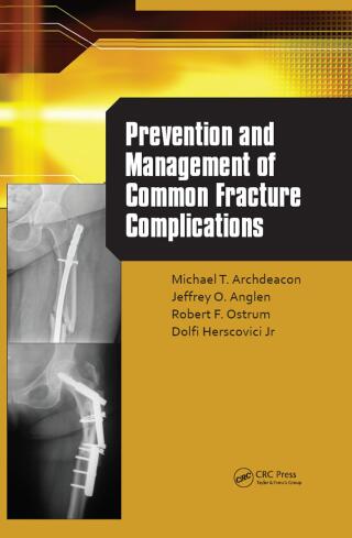 Cover image: Prevention and Management of Common Fracture Complications 1st edition 9781556429750