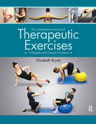 Cover image: The Comprehensive Manual of Therapeutic Exercises 1st edition 9781630911645
