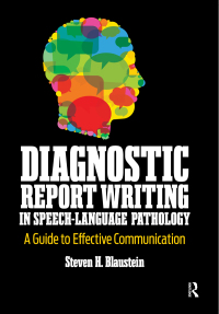 表紙画像: Diagnostic Report Writing In Speech-Language Pathology 1st edition 9781032966274