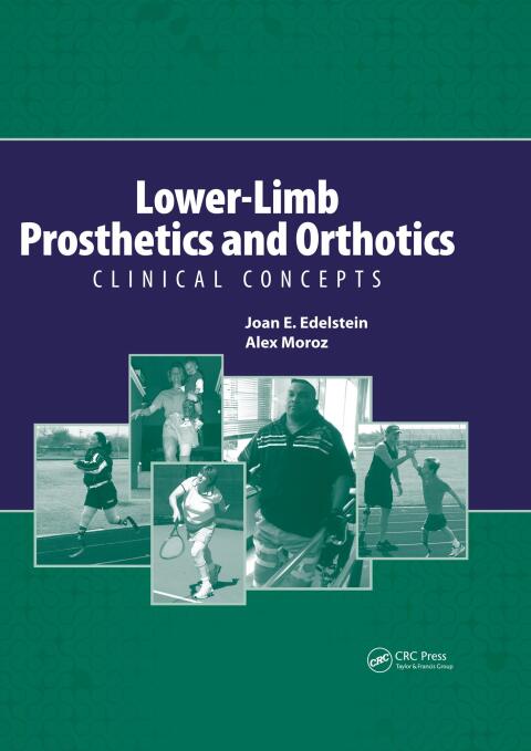 Lower-Limb Prosthetics and Orthotics: Clinical Concepts, 1st Edition - FULL INSTANT DOWNLOAD | PDF DOCX EPUB