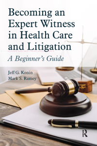 Imagen de portada: Becoming an Expert Witness in Health Care and Litigation 1st edition 9781630918484