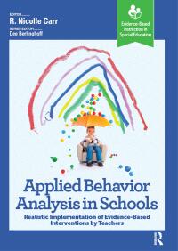 Cover image: Applied Behavior Analysis in Schools 1st edition 9781032955780