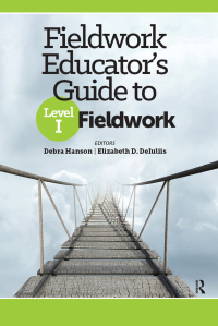 Cover image: Fieldwork Educator’s Guide to Level I Fieldwork 1st edition 9781630919627