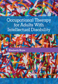 Cover image: Occupational Therapy for Adults With Intellectual Disability 1st edition 9781032966496