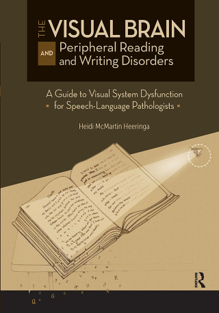 Imagen de portada: The Visual Brain and Peripheral Reading and Writing Disorders 1st edition 9781630915414