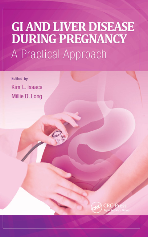 GI and Liver Disease During Pregnancy: A Practical Approach, 1st Edition - FULL INSTANT DOWNLOAD | PDF DOCX EPUB