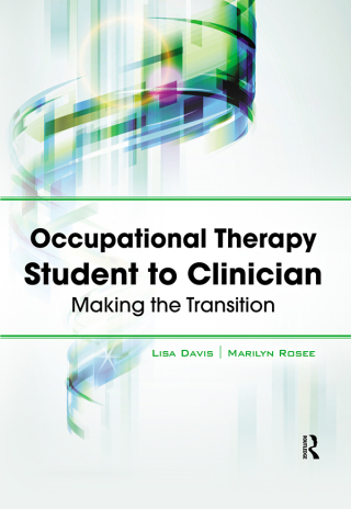表紙画像: Occupational Therapy Student to Clinician 1st edition 9781032963556