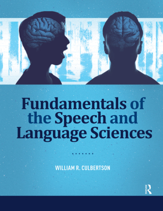 Cover image: Fundamentals of the Speech and Language Sciences 1st edition 9781630913489