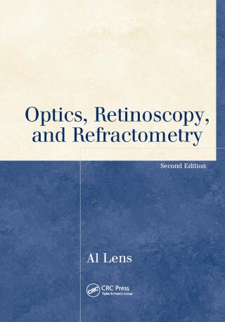 表紙画像: Optics, Retinoscopy, and Refractometry 2nd edition 9781556427480