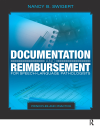 Cover image: Documentation and Reimbursement for Speech-Language Pathologists 1st edition 9781032966434