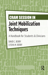 表紙画像: Cram Session in Joint Mobilization Techniques 1st edition 9781032967448