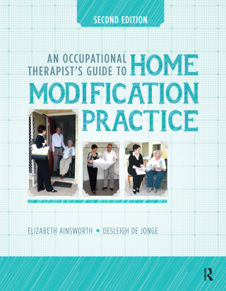 Cover image: An Occupational Therapist’s Guide to Home Modification Practice 2nd edition 9781630912185