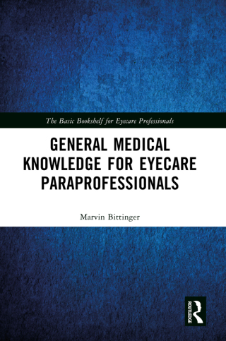 Cover image: General Medical Knowledge for Eyecare Paraprofessionals 1st edition 9781556423345