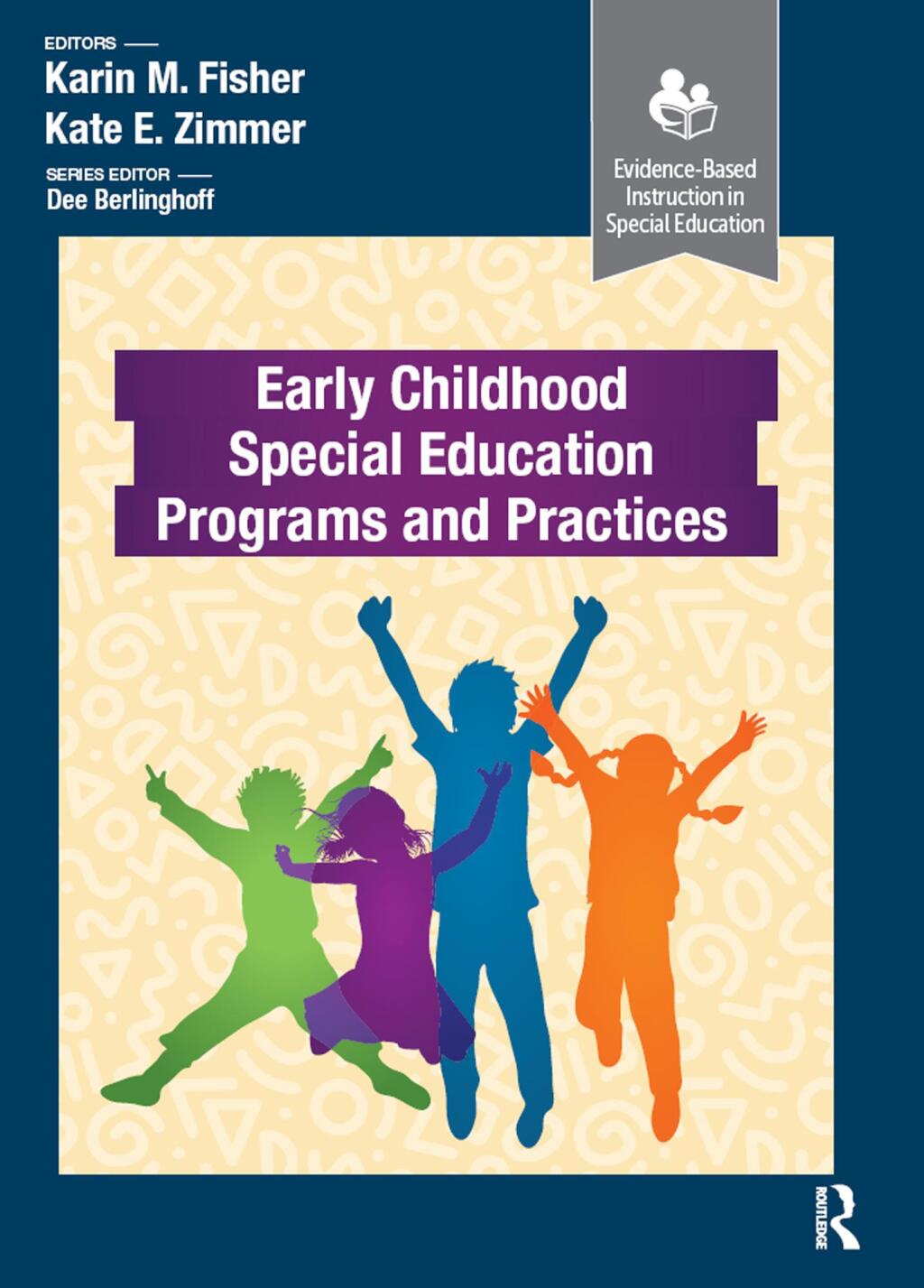 Early Childhood Special Education Programs and Practices 1st Edition