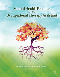 Cover image: Mental Health Practice for the Occupational Therapy Assistant 1st edition 9781617112508