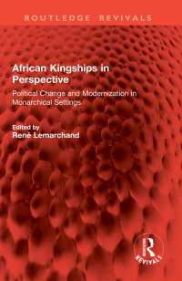 Cover image: African Kingships in Perspective 1st edition 9781032857831