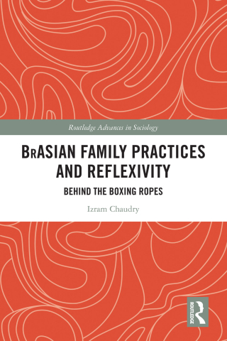 Cover image: BrAsian Family Practices and Reflexivity 1st edition 9781032558363