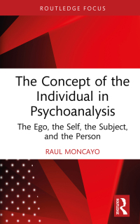 Titelbild: The Concept of the Individual in Psychoanalysis 1st edition 9781032834351